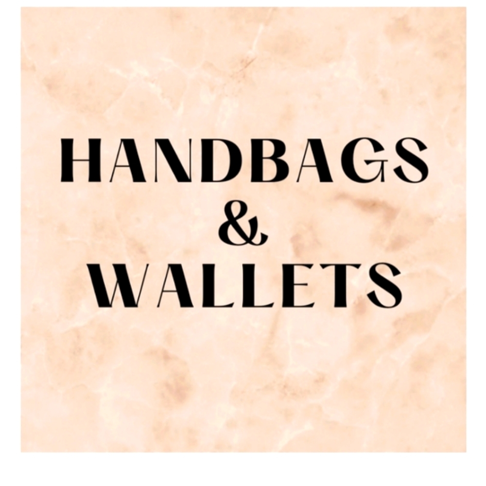 HANDBAGS 👜👜👜 & WALLETS 👛👛